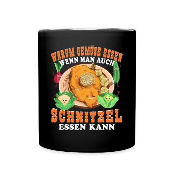 Schnitzel Warum Gemüse essen? - Tasse einfarbig - Schwarz - Vorne