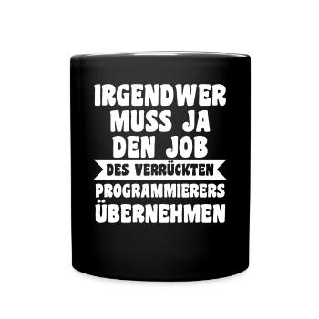 Programmieren Entwickler Coder Programmierer - Tasse einfarbig - Schwarz - Vorne