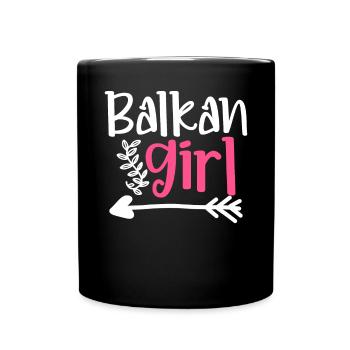 Balkan Girl Croatia Albania Kosovo Bosnia - Full Colour Mug - black - Front