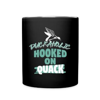 Duckaholic Hooked On Quack - Full Colour Mug - black - Front