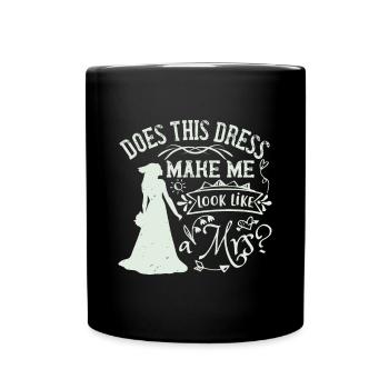 Est-ce que cette robe me fait ressembler à une Mme - Mug uni - noir - Devant