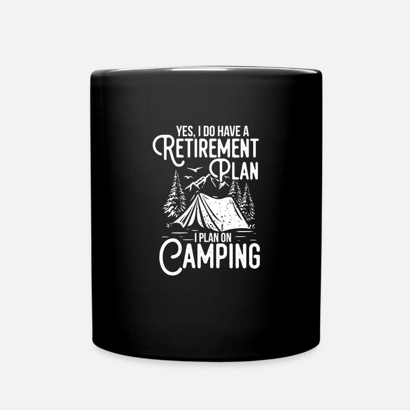 Ruhestand Camping Rente Rentner Camper Geschenk - Tasse einfarbig - Schwarz
