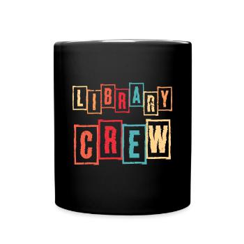 Library Crew Shirt Gift Library - Full Colour Mug - black - Front