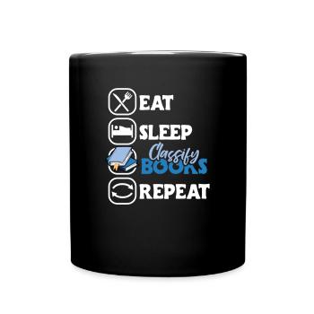 Manger du sommeil Classer les livres Répéter la chemise - Mug uni - noir - Devant