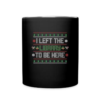 Ugly Christmas Shirt Library Bibliothek Geschenk - Tasse einfarbig - Schwarz - Vorne