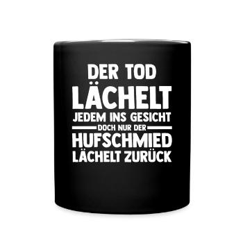 Hufbeschlagschmied Pferdeschmied Hufschmied - Tasse einfarbig - Schwarz - Vorne