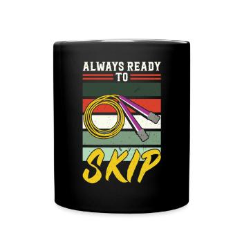 Always Ready To Skip - Jump Rope - Tasse einfarbig - Schwarz - Vorne