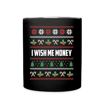 Je veux de l’argent pour Noël - Mug uni - noir - Devant