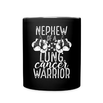 Nephew Lung Cancer Awareness Aunt Uncle - Tasse einfarbig - Schwarz - Vorne