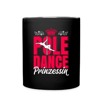 Pole Dance Prinzessin - Tasse einfarbig - Schwarz - Vorne