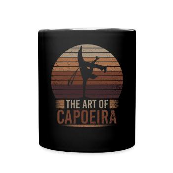 The Art Of Capoeira Tanzstil Kampfkunst Kampfsport - Tasse einfarbig - Schwarz - Vorne