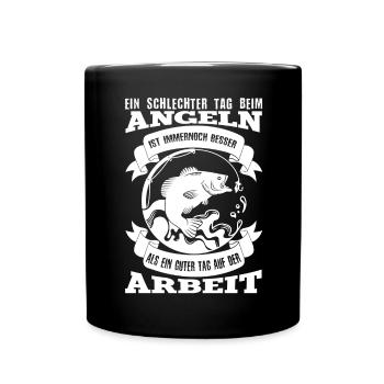 Ein Schlechter Tag Beim Angeln Ist Immer Noch - Tasse einfarbig - Schwarz - Vorne