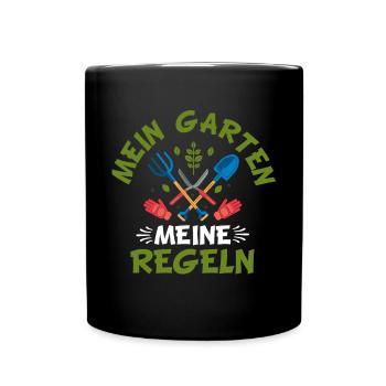 Hobbygärtner Gartenarbeit Spruch Mein Garten - Tasse einfarbig - Schwarz - Vorne