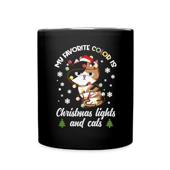 my favorite color is christmas lights and cats - Tasse einfarbig - Schwarz - Vorne