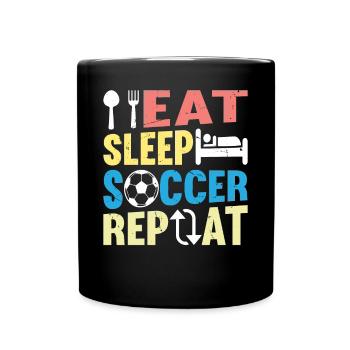 Eat Sleep Soccer Repeat - Soccer Player Soccer Lov - Full Colour Mug - black - Front
