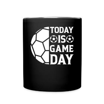Soccer Lover - Today Is Game Day - Soccer - Tasse einfarbig - Schwarz - Vorne
