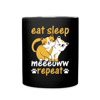 Cat Owner I Eat Sleep Meeeoww Repeat I Cat Lover - Tasse einfarbig - Schwarz - Vorne