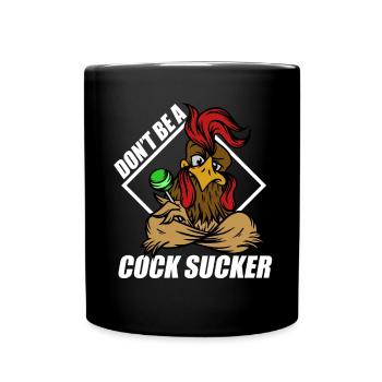 Ne sois pas un suceur de bite - Mug uni - noir - Devant