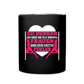 Pole Dance Poledancing Bin nicht wie alle Frauen - Tasse einfarbig - Schwarz - Vorne