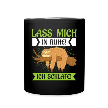 Faultier Lass mich in Ruhe! Ich schlafe! - Tasse einfarbig - Schwarz - Vorne