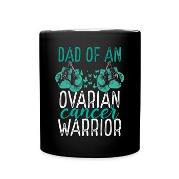 Dad Ovarian Cancer Awareness Fathers Day Papa - Tasse einfarbig - Schwarz - Vorne