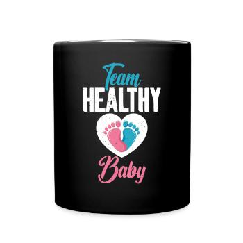 Team Healthy Baby Gender Reveal - Tasse einfarbig - Schwarz - Vorne