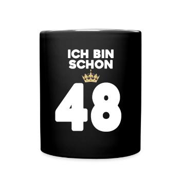 48 Geburtstag - 48 Jahre mit Krone - Tasse einfarbig - Schwarz - Vorne