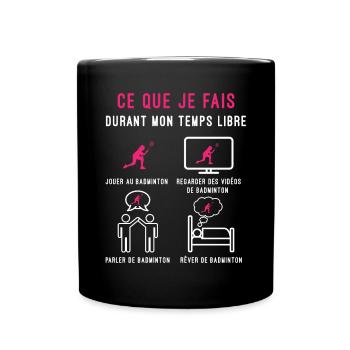 badminton temps libre cadeau badiste femme - Mug uni - noir - Devant