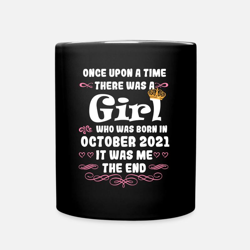 Once upon a time there was a girl. October 2021 Birthday - Full Colour Mug - black