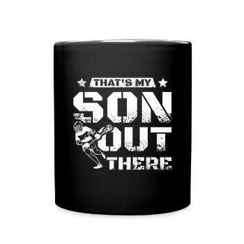 That's my son out there lacrosse - Full Colour Mug - black - Front