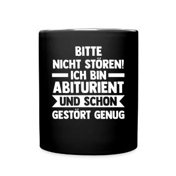 Abiturient Abifeier Abi Abitur - Tasse einfarbig - Schwarz - Vorne