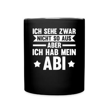 Abitur Abiturient Abi Abifeier - Tasse einfarbig - Schwarz - Vorne