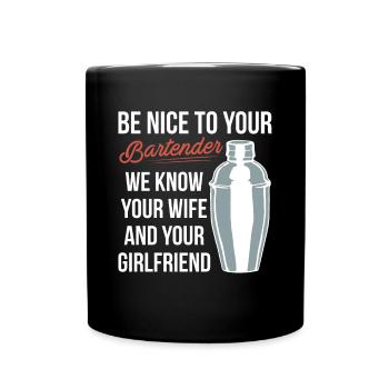 Be Nice To You Bartender Shirt Gift Bartender - Mug uni - noir - Devant