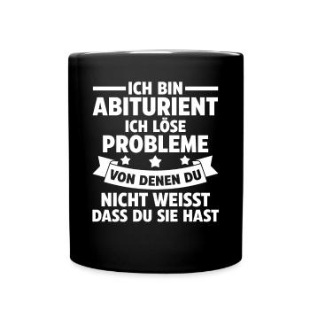 Abiturient Abifeier Abi Abitur - Tasse einfarbig - Schwarz - Vorne