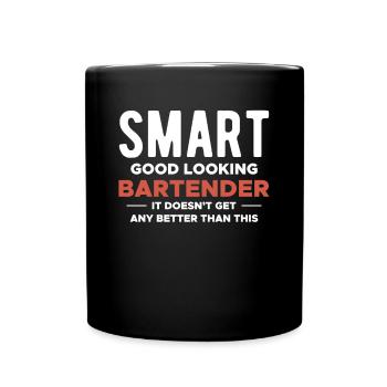 Smart Good Looking Bartender Barkeeper Shirt - Full Colour Mug - black - Front