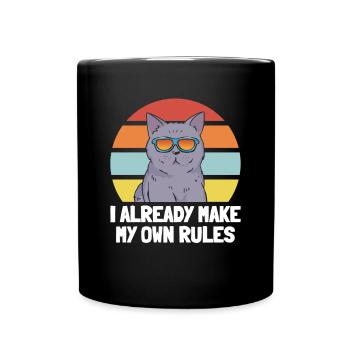 Funny Cat Lover - I Already Make My Own Rules - Tasse einfarbig - Schwarz - Vorne
