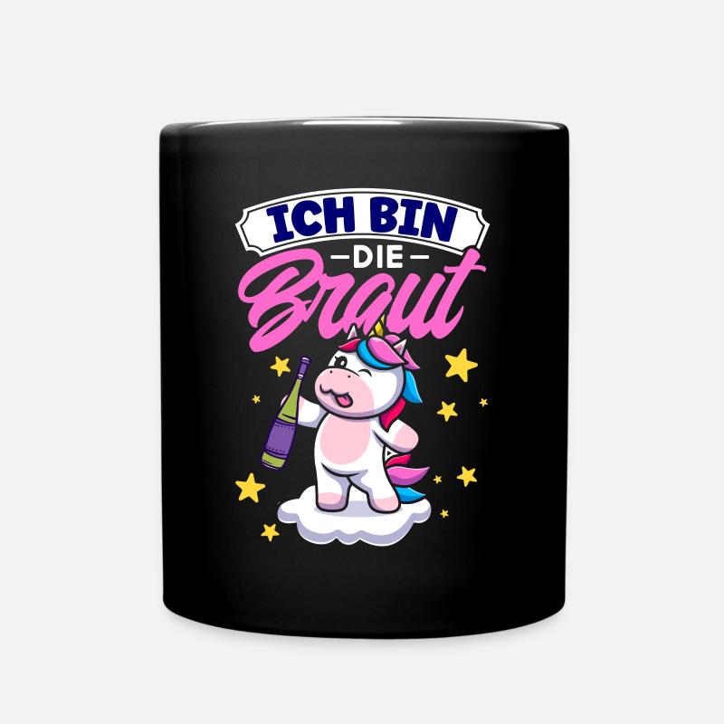 Ich Bin Die Braut Einhorn Jga - Tasse einfarbig - Schwarz