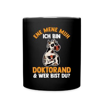 Doktor Abschluss Kuh Doktorand Promotion Doktortit - Tasse einfarbig - Schwarz - Vorne