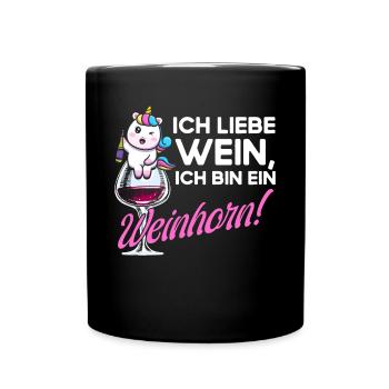 Ich Liebe Wein Ich Bin ein Einhorn - Tasse einfarbig - Schwarz - Vorne