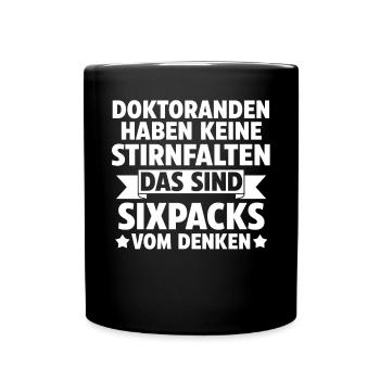 Doktor Abschluss Doktorand Promotion Doktortitel - Tasse einfarbig - Schwarz - Vorne
