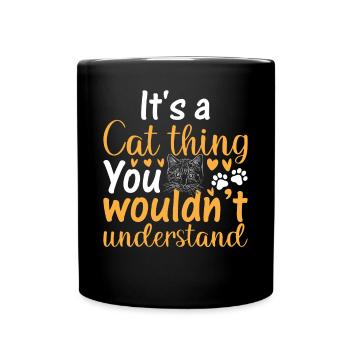 Cat Paws Cat Lover - C’est une chose de chat que vous ne voudriez pas - Mug uni - noir - Devant