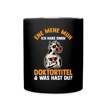 Doktor Abschluss Kuh Doktorand Promotion Doktortit - Tasse einfarbig - Schwarz - Vorne