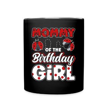 Maman de la fille d’anniversaire - Mug uni - noir - Devant
