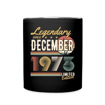 Legendary Since December 1973 Limited Edition - Tasse einfarbig - Schwarz - Vorne