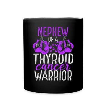 Nephew Thyroid Cancer Awareness Aunts Uncle - Full Colour Mug - black - Front