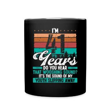 41 Year Old Funny Getting Old Humor Birthday Idea - Tasse einfarbig - Schwarz - Vorne