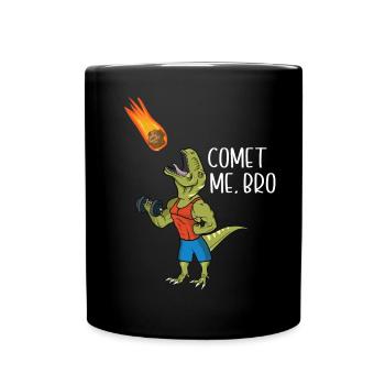 Comet Me Bro Funny T-Rex Dinosaur Pun Gym Workout - Mug uni - noir - Devant