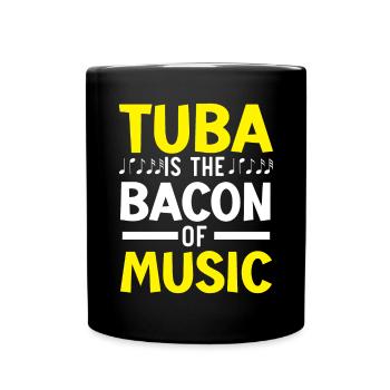 Le tuba est le bacon du musicien mélomane - Mug uni - noir - Devant