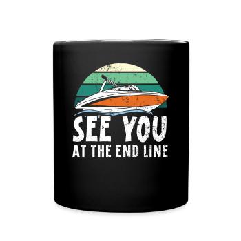 Wir sehen uns an der Endlinie Drag Boat Racing Boat Race - Tasse einfarbig - Schwarz - Vorne
