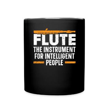 Flute The Instrument For Intelligent People - Full Colour Mug - black - Front